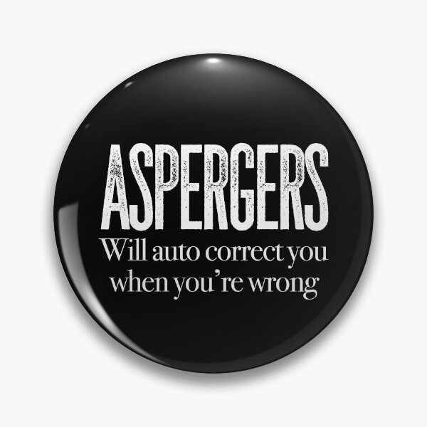 Item preview, ASPERGERS Will auto correct you when you’re wrong | Asperger Syndrome Awareness | Autism Spectrum Disorder | High Functioning | Neurodiversity | Neurodivergent | Neurodiverse designed and sold by MJDezigns.