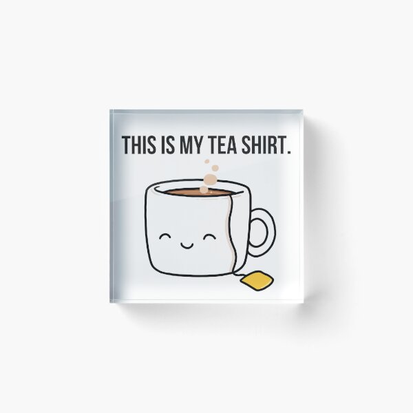 Item preview, Tea Shirt Pun and humour Tea Gift design. designed and sold by MamaNeeaDesigns.