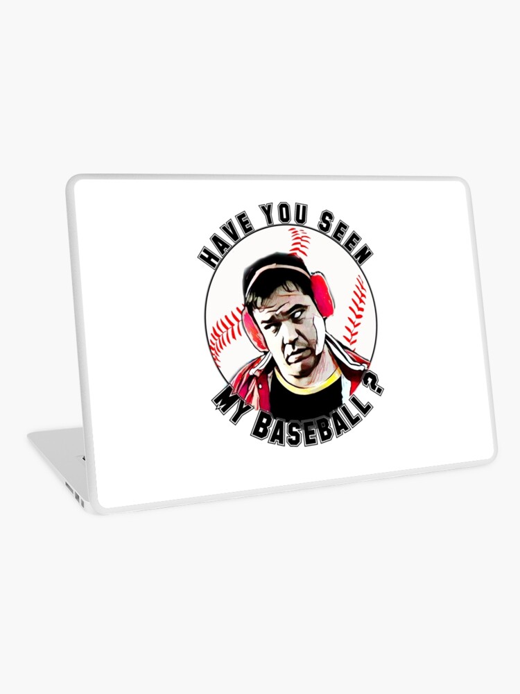 Have You Seen My Baseball Laptop Skin By Jtk667 Redbubble