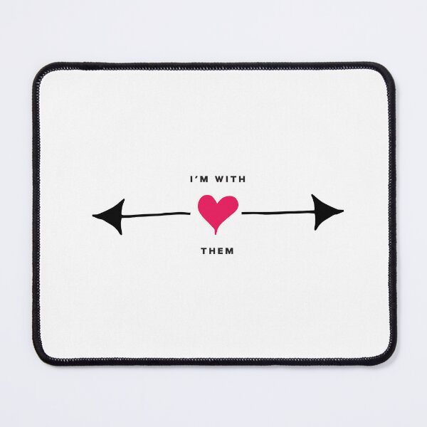Item preview, I'm with Them designed and sold by MuggyandMo.