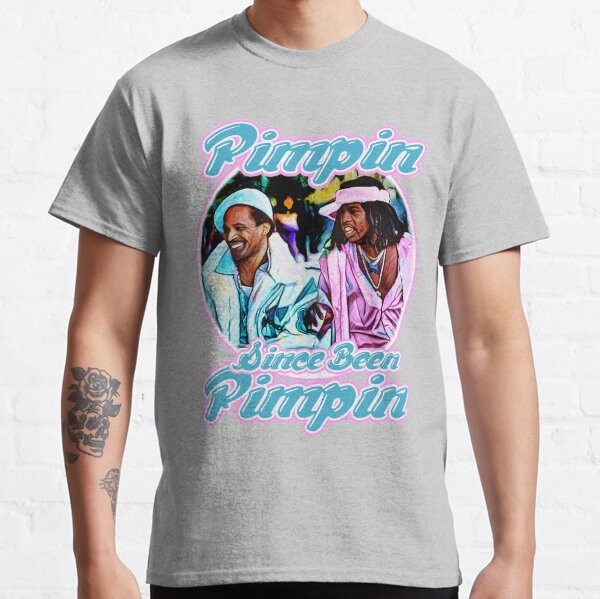 Pimpin since been Pimpin Classic T-Shirt