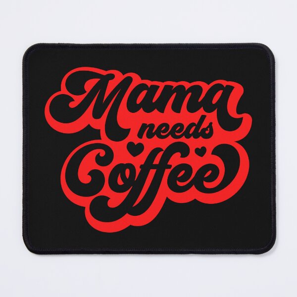 Item preview, Vintage Mama Needs Coffee Stylish Typography designed and sold by garniturex.