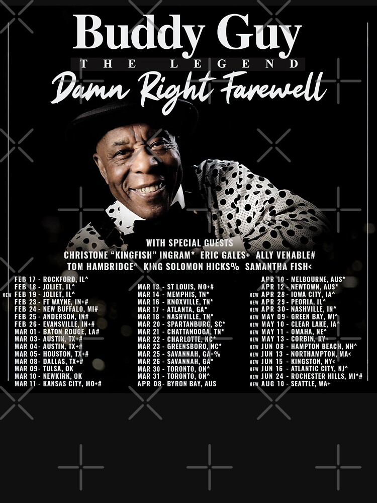 "buddy guy damn right farewell tour dates 2023" Tshirt for Sale by