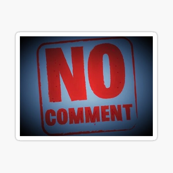 Tony DuPuis "No Comment" Sticker