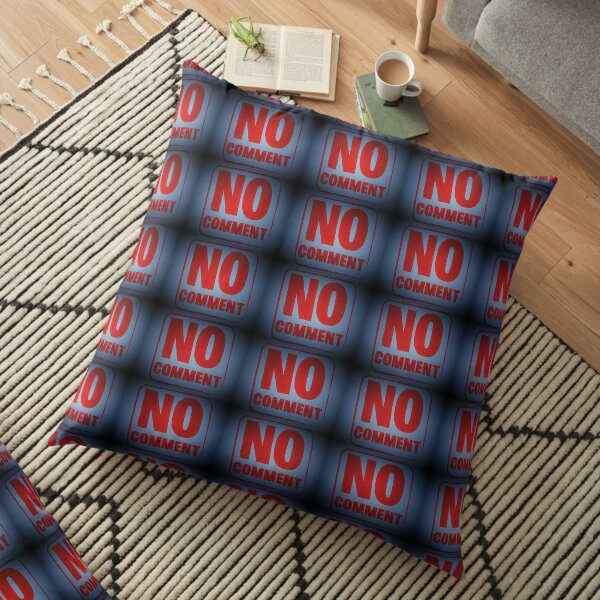 Tony DuPuis "No Comment" Floor Pillow