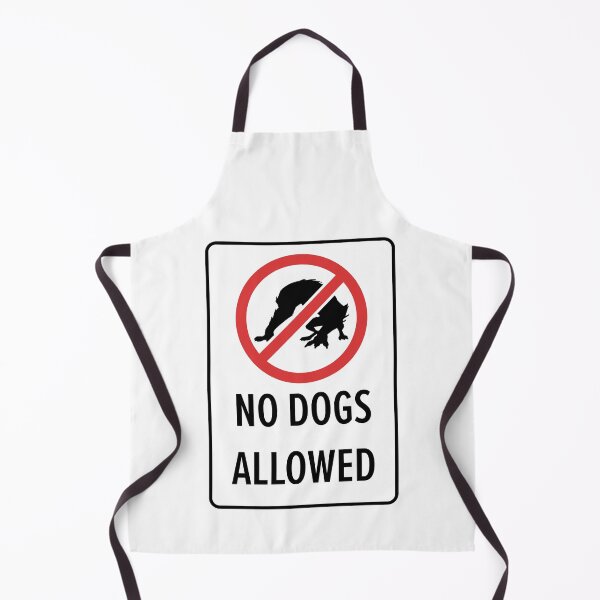 Item preview, No Dogs Allowed designed and sold by Bluefooted.