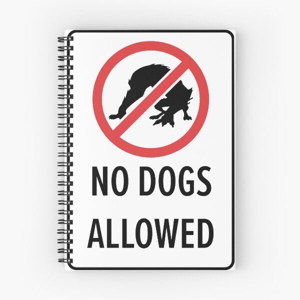 Item preview, No Dogs Allowed designed and sold by Bluefooted.