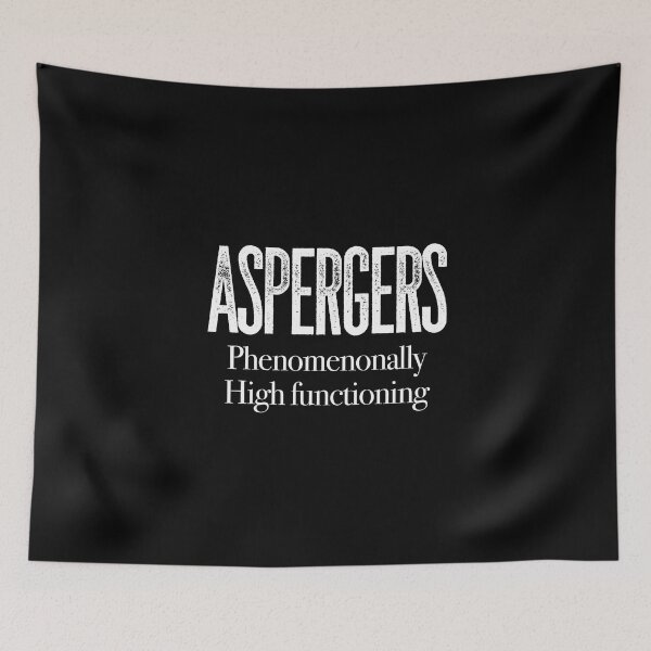 Item preview, ASPERGERS Phenomenonally High functioning | Asperger Syndrome Awareness | Autism Spectrum Disorder | High Functioning | Neurodiversity | Neurodivergent | Neurodiverse designed and sold by MJDezigns.