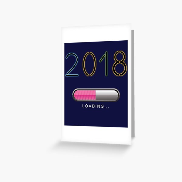 2018 Loading Greeting Card