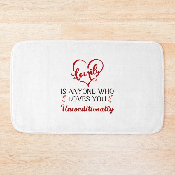 Item preview, family is anyone who loves you unconditionally designed and sold by Itsforyou1.