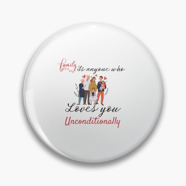 Item preview,  family is anyone who loves you unconditionally designed and sold by Itsforyou1.