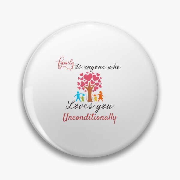 Item preview,  family is anyone who loves you unconditionally designed and sold by Itsforyou1.