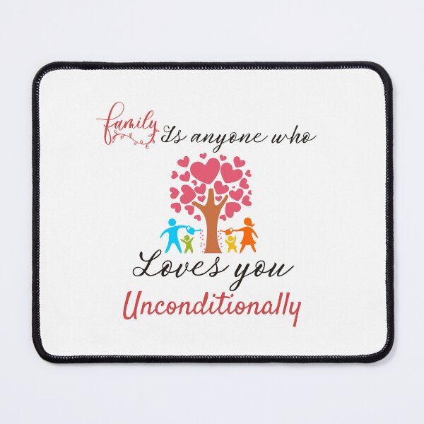 Item preview, family is anyone who loves you unconditionally designed and sold by Itsforyou1.