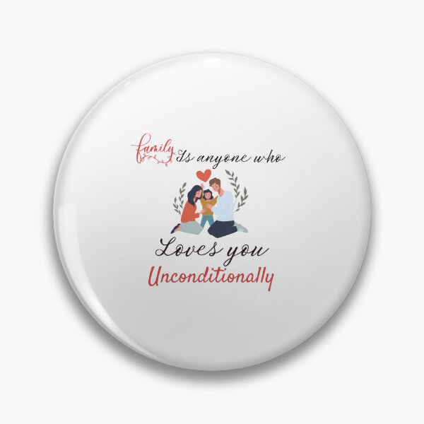 Item preview, family is anyone who loves you unconditionally designed and sold by Itsforyou1.
