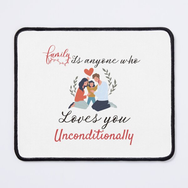 Item preview, family is anyone who loves you unconditionally designed and sold by Itsforyou1.
