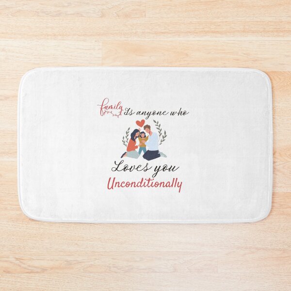 Item preview, family is anyone who loves you unconditionally designed and sold by Itsforyou1.