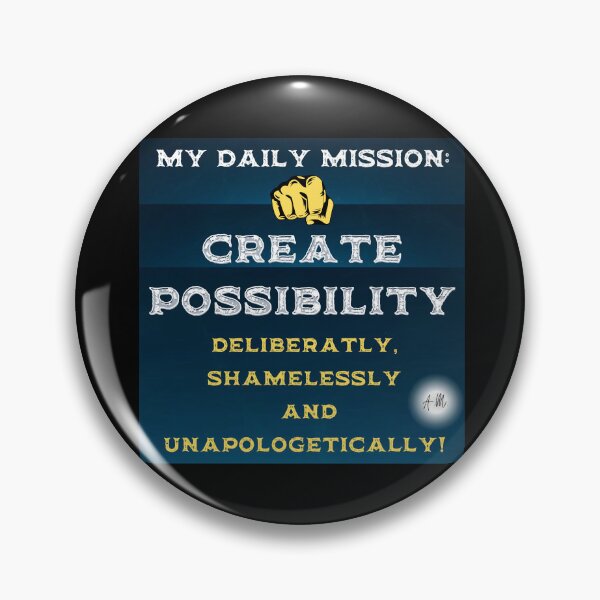 Item preview, My daily mission: Create possibility! designed and sold by BuddyBoots.