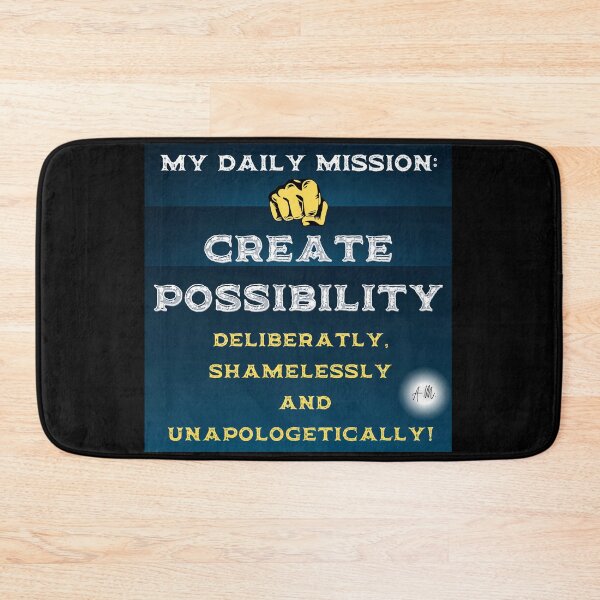 Item preview, My daily mission: Create possibility! designed and sold by BuddyBoots.