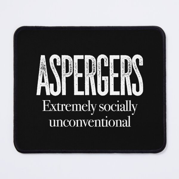 Item preview, ASPERGERS Extremely socially unconventional | Asperger Syndrome Awareness | Autism Spectrum Disorder | High Functioning | Neurodiversity | Neurodivergent | Neurodiverse designed and sold by MJDezigns.
