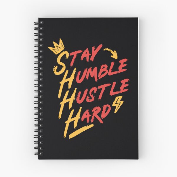 Item preview, Cool, Trendy, Motivational and Witty STAY HUMBLE HUSTLE HARD Cita tipográfica inspiradora para hombres y mujeres amables, aventureros y ambiciosos que se esfuerzan mucho. designed and sold by zenturtlemerch.