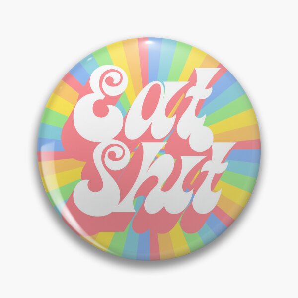 Item preview, ✨ Eat Shit ✨ designed and sold by Astroparticule.