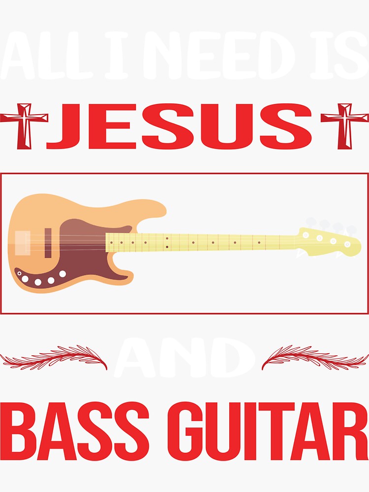 "Funny Jesus Bass Guitar" Sticker for Sale by FifineCroteau Redbubble