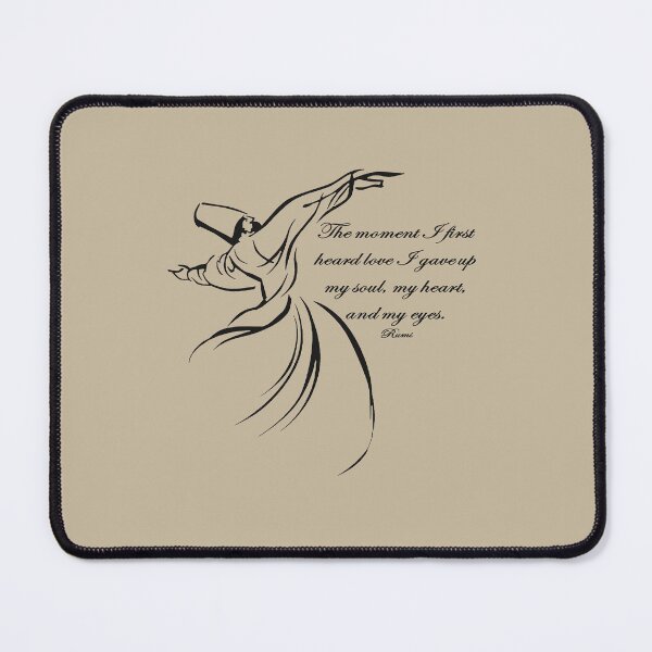 Item preview, The Moment I First Heard Love I Gave Up My Soul Dervish Quote designed and sold by taiche.