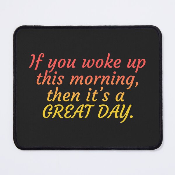 Item preview, If you woke up today designed and sold by rainsdesigns.