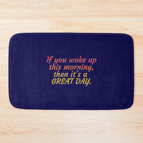 Item preview, If you woke up today designed and sold by rainsdesigns.