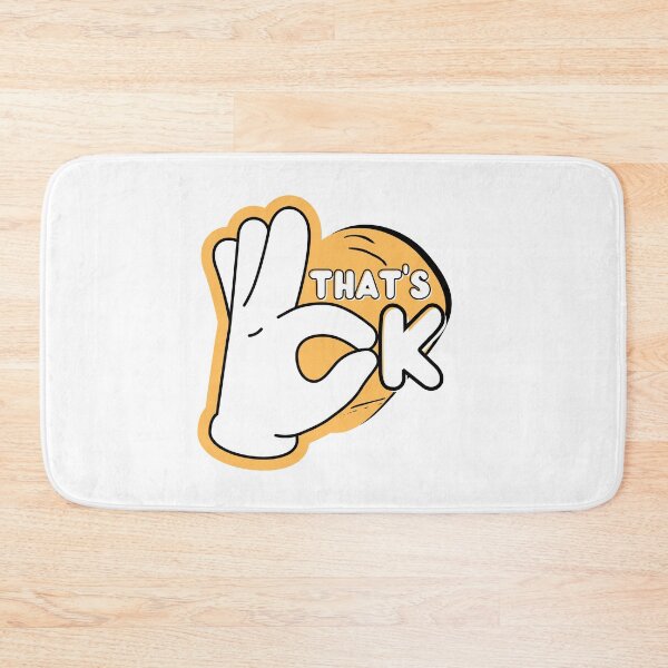 Item preview, That's OK designed and sold by ProTeeBro.
