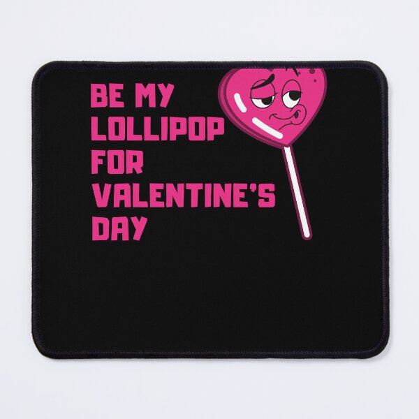 Item preview, Be my lollipop for valentine's day designed and sold by Akimatax ✯✯✯✯✯.