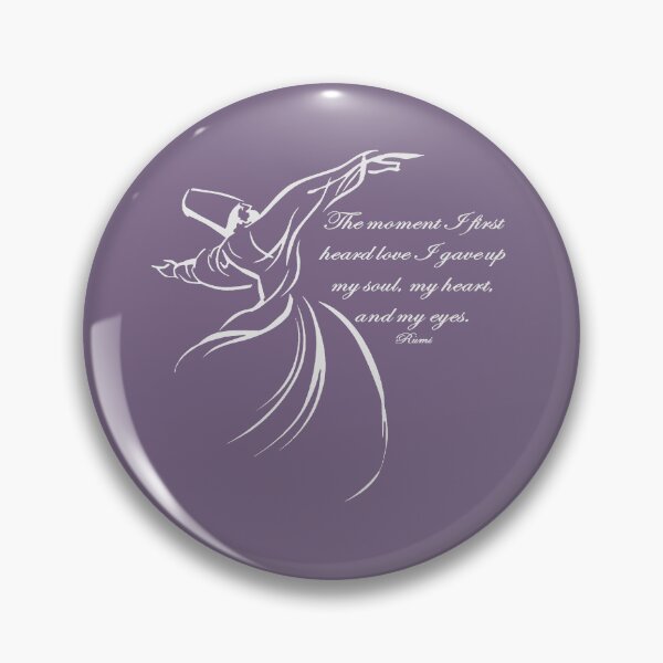 Item preview, The Moment I First Heard Love I Gave Up My Soul Dervish Quote designed and sold by taiche.