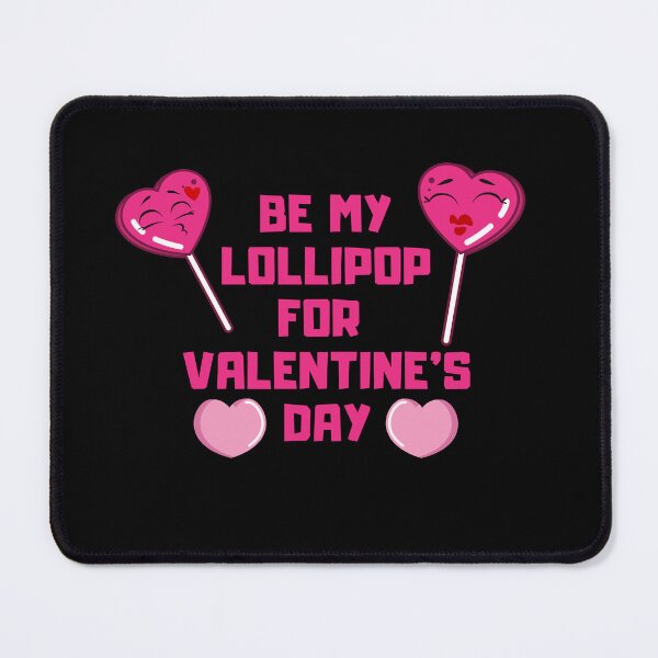 Item preview, Be my lollipop for valentine's day designed and sold by Akimatax ✯✯✯✯✯.
