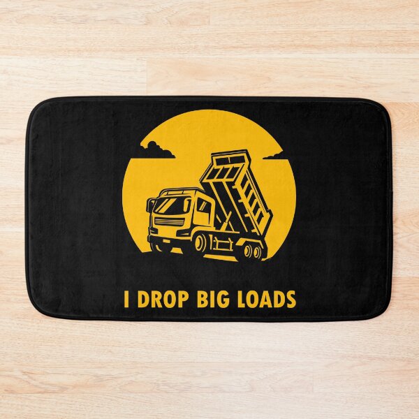 Item preview, I Drop Big Loads - Funny Trucker | Truck Driver Lover designed and sold by ohsomenerd.