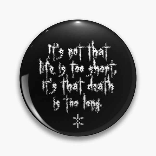 Item preview, Long Death. Discordian Phrase #1492 designed and sold by Gogmagosh.