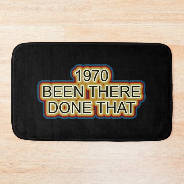 Item preview, 1970 Been There Done That Retro Design designed and sold by GaryDobson.