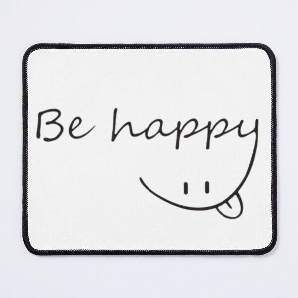 Item preview, be happy designed and sold by mahass.