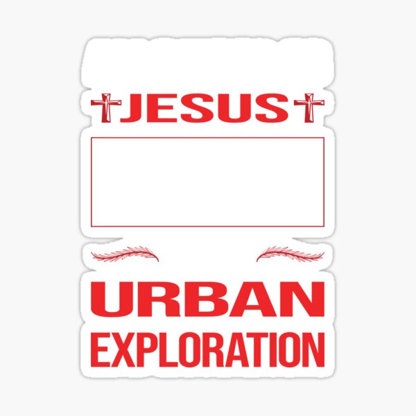 Item preview, Funny Jesus Urban Exploration designed and sold by SunnyShop123.