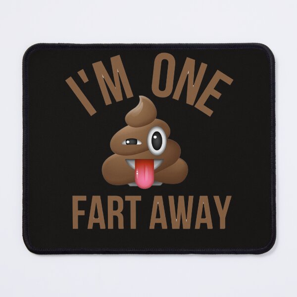 Item preview,  I'm one fart away | Funny Poop designed and sold by mattades.