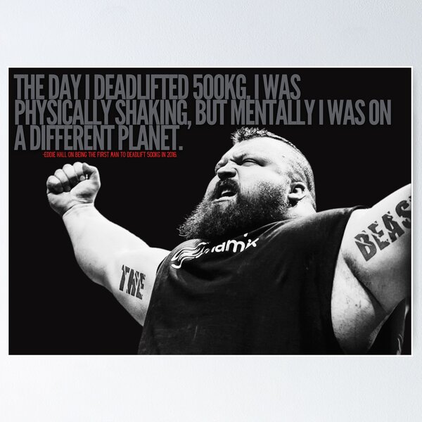 Item preview, EDDIE HALL - 500KG DEADLIFT QUOTE designed and sold by HeavyLiftGift.