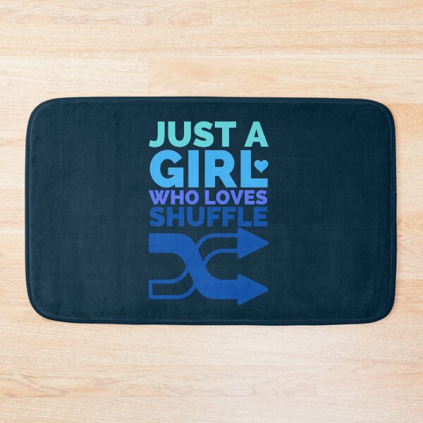 Item preview, Just A Girl Who Loves Shuffle designed and sold by Styler Design.