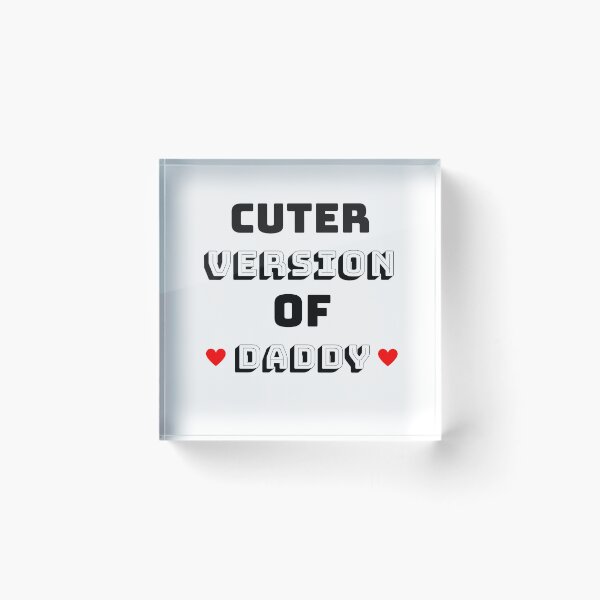 Item preview, Cuter version of Daddy, cuter version of daddy birthday, cuter version of dad, toddlers cuter version of dad, designed and sold by Celebrationist.