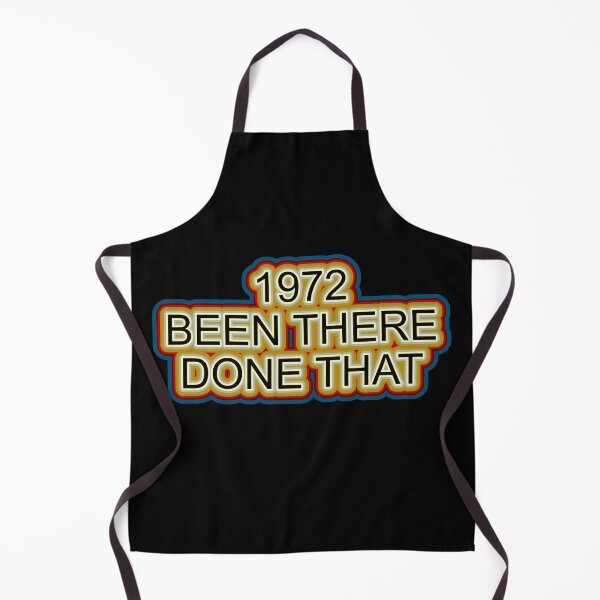 Item preview, 1972 Been There Done That Retro Design designed and sold by GaryDobson.