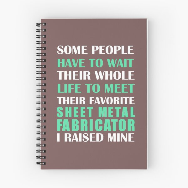 Item preview, Sheet Metal Fabricator I Raised Mine Parent designed and sold by AlwaysAwesome.