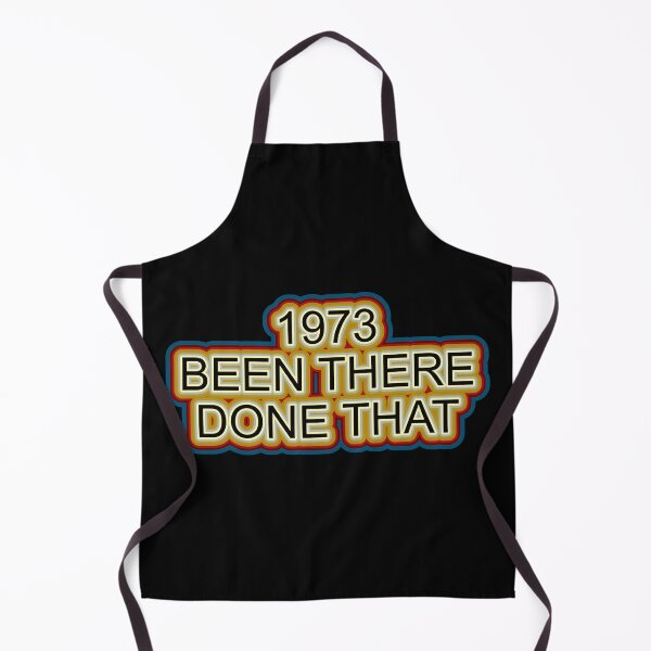 Item preview, 1973 Been There Done That Retro Design designed and sold by GaryDobson.