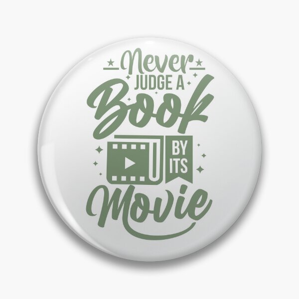 Artikelvorschau, Never judge a book by its movie entworfen und verkauft von addict2reading.