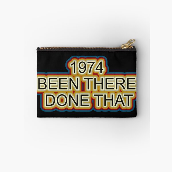 Item preview, 1974 Been There Done That Retro Design designed and sold by GaryDobson.