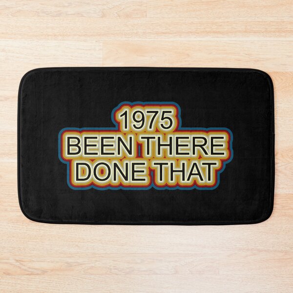 Item preview, 1975 Been There Done That Retro Design designed and sold by GaryDobson.