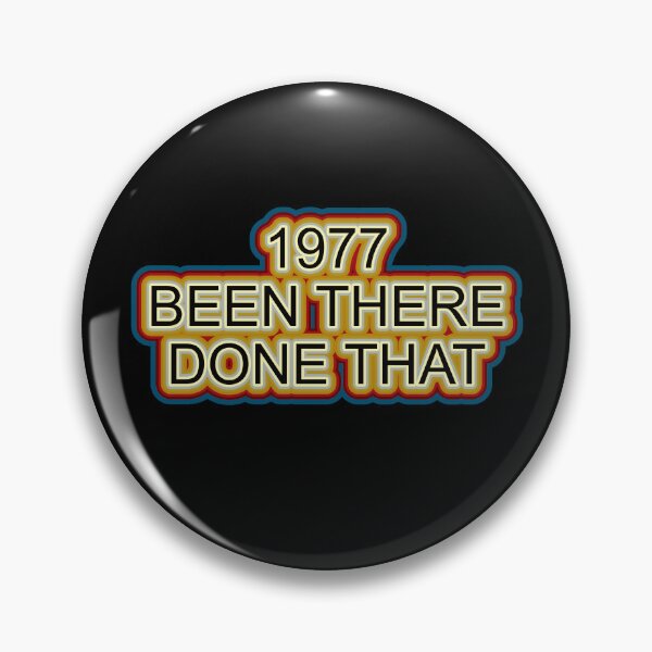 Item preview, 1977 Been There Done That Retro Design designed and sold by GaryDobson.