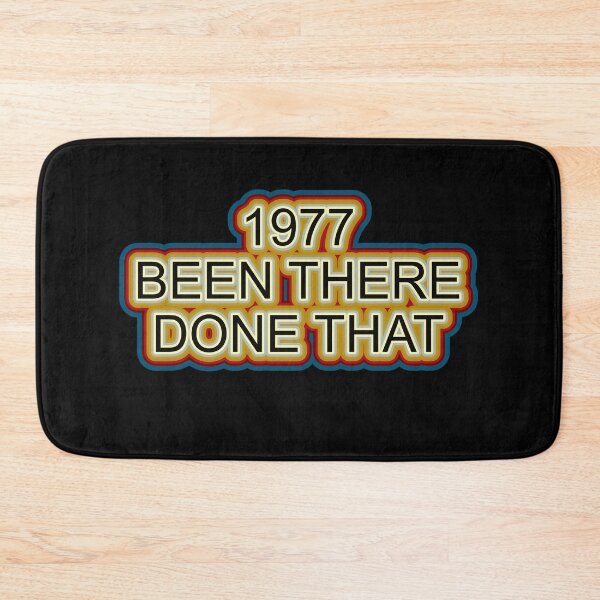 Item preview, 1977 Been There Done That Retro Design designed and sold by GaryDobson.
